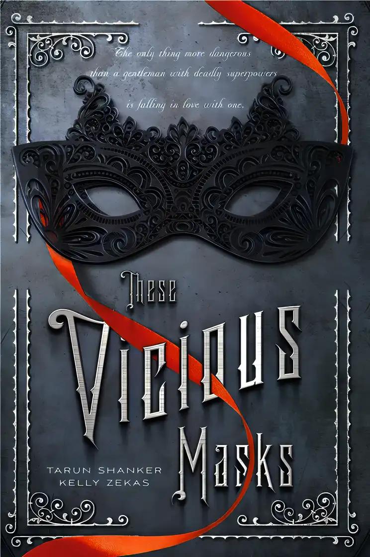 These Vicious Masks