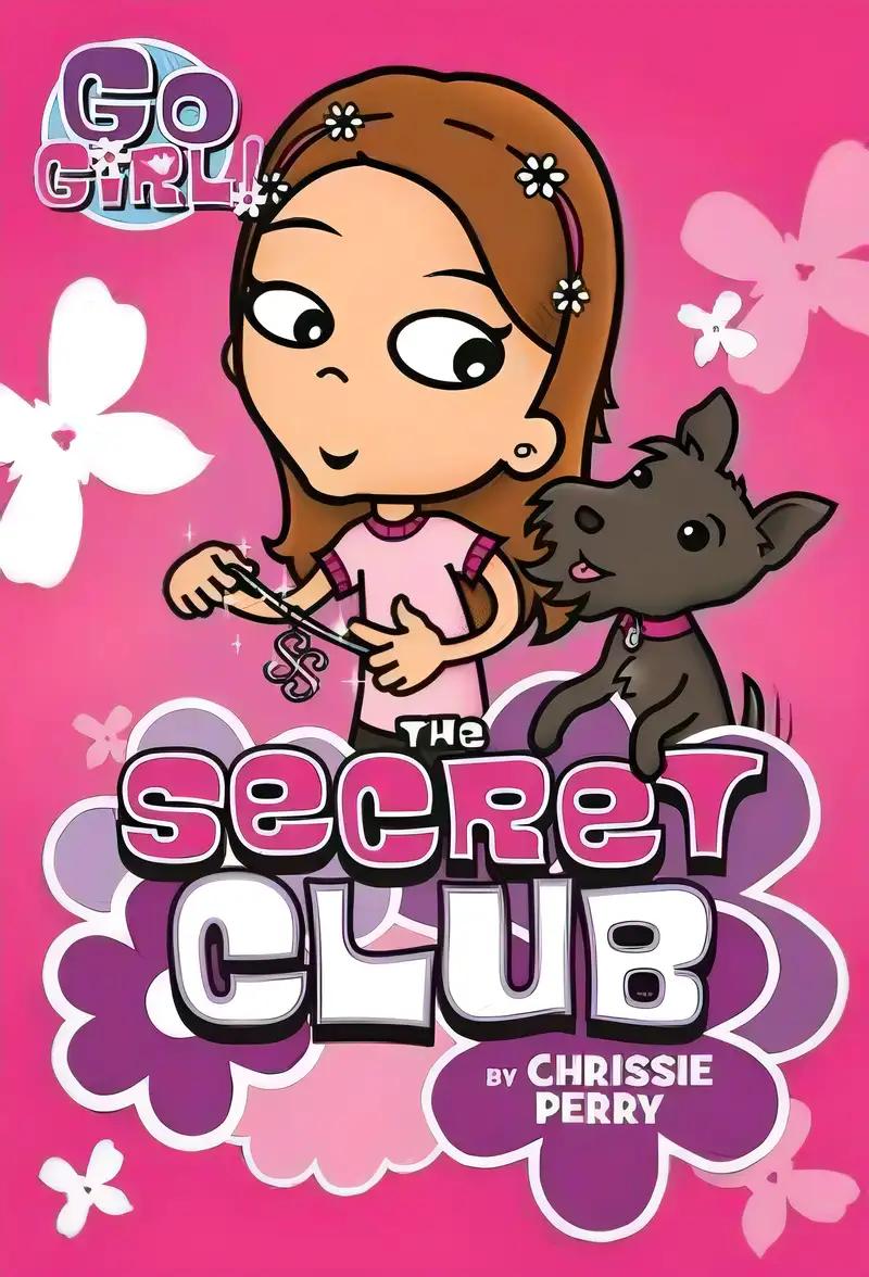 Go Girl! #7: The Secret Club