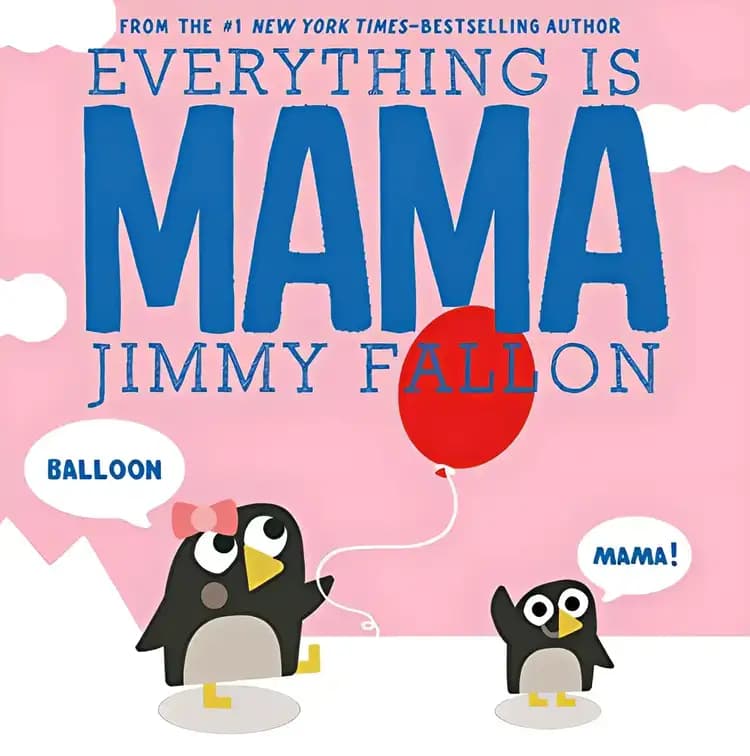 Everything Is Mama