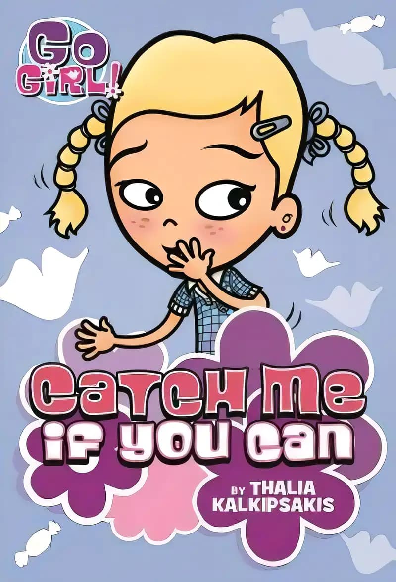 Book cover of 'Go Girl! #12 Catch Me If You Can'