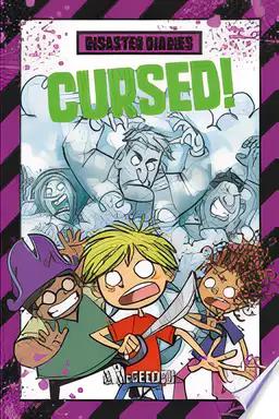 Disaster Diaries: Cursed! (Disaster Diaries, 6)