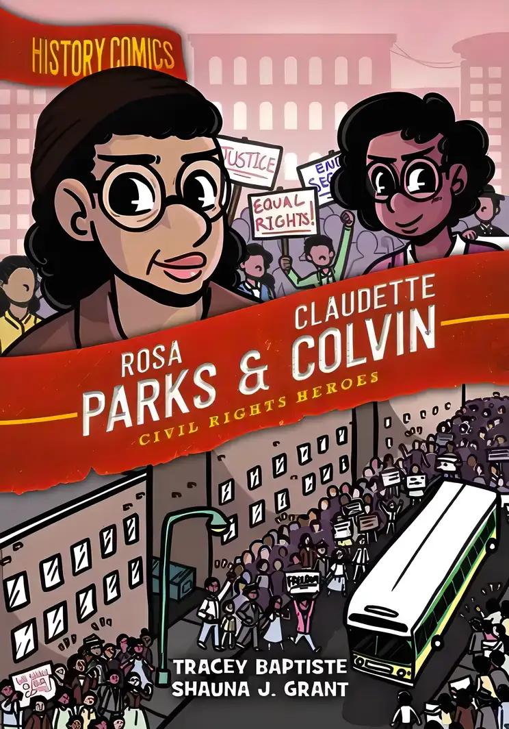 History Comics: Rosa Parks & Claudette Colvin