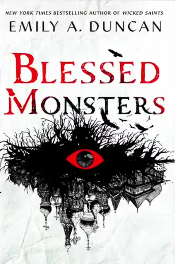 Blessed Monsters: Something Dark and Holy