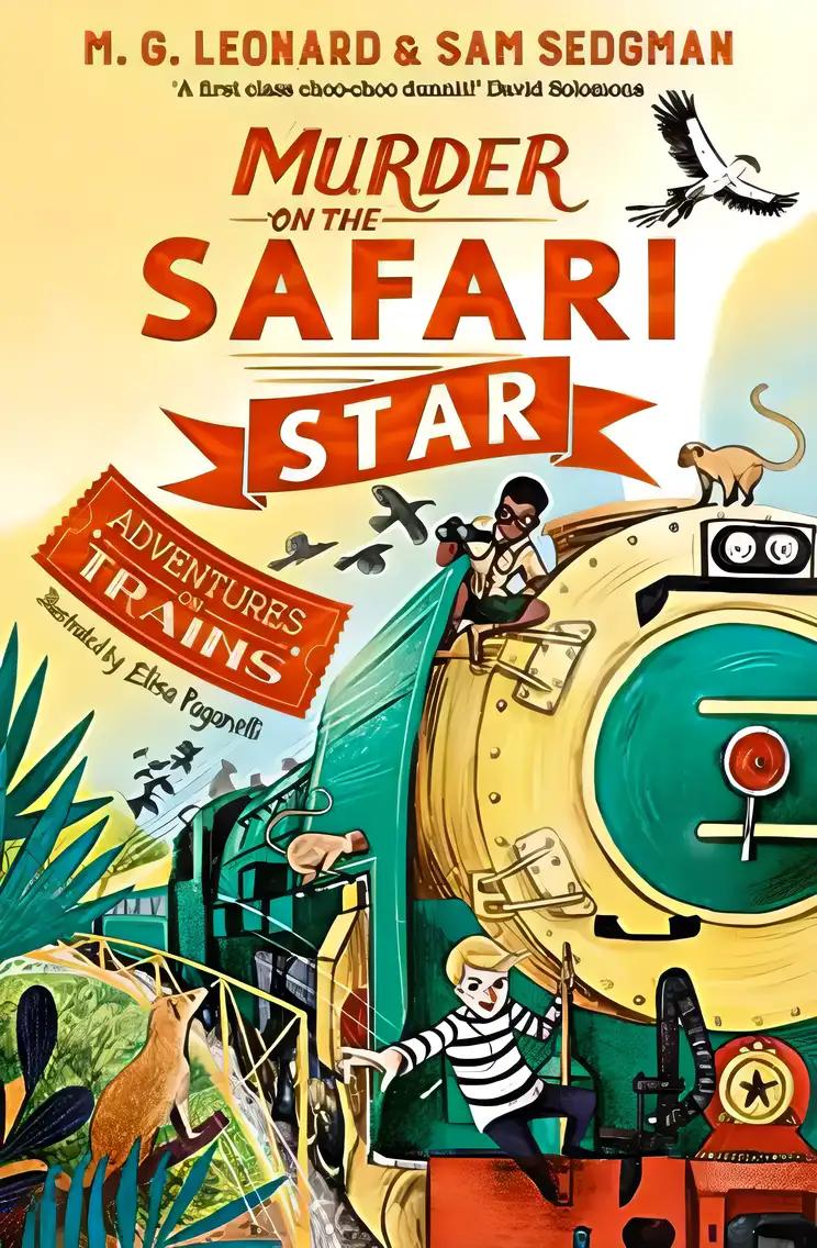 Murder on the Safari Star: Adventures on Trains #3