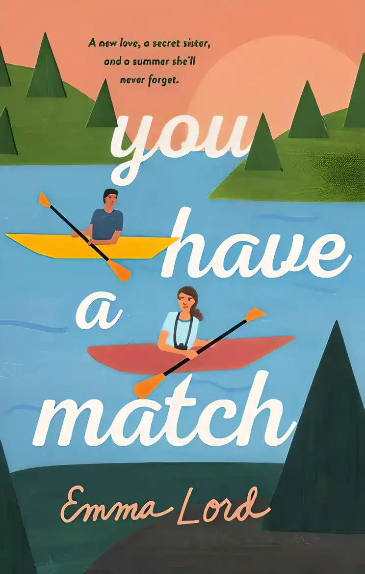 You Have a Match