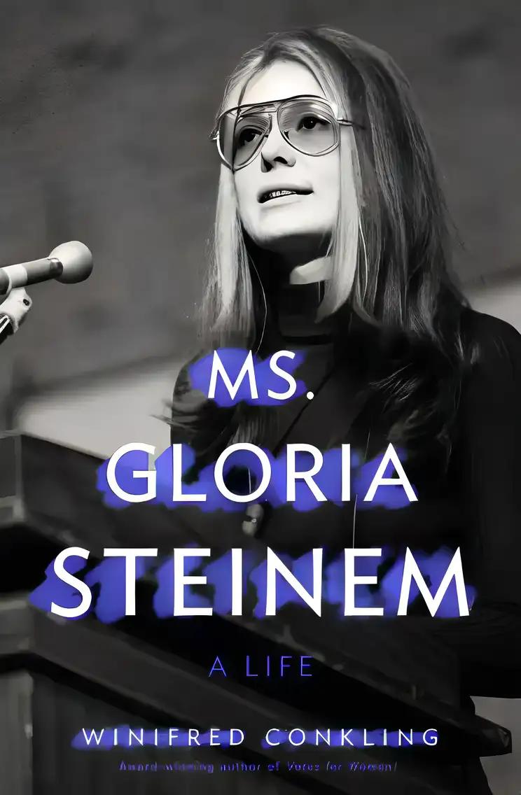 Gloria Steinem: A Life of Action