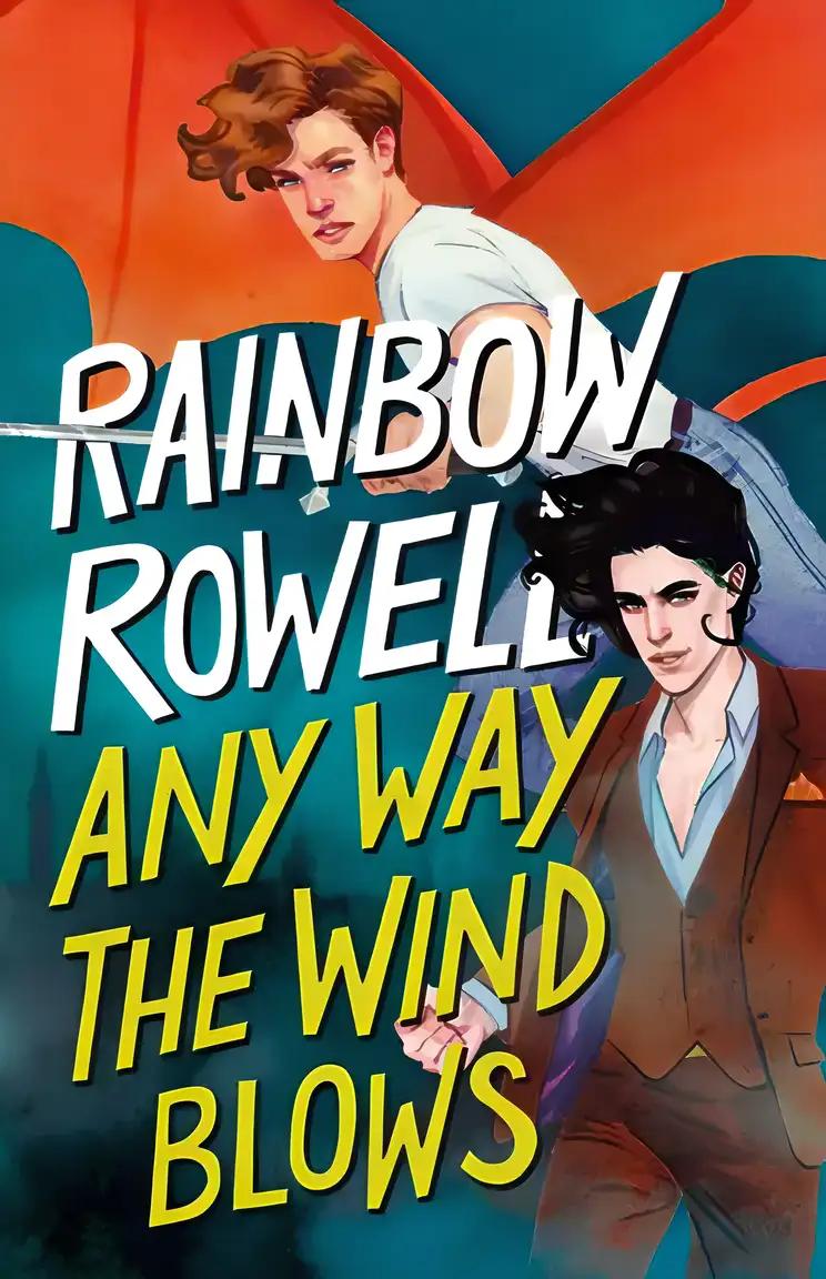 Any Way the Wind Blows: Simon Snow Trilogy