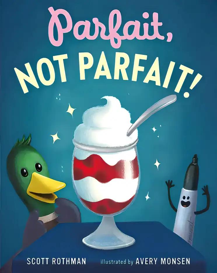 Parfait, Not Parfait!