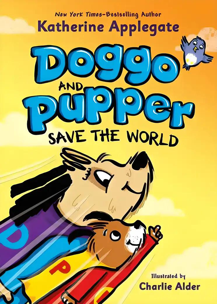 Doggo and Pupper Save the World