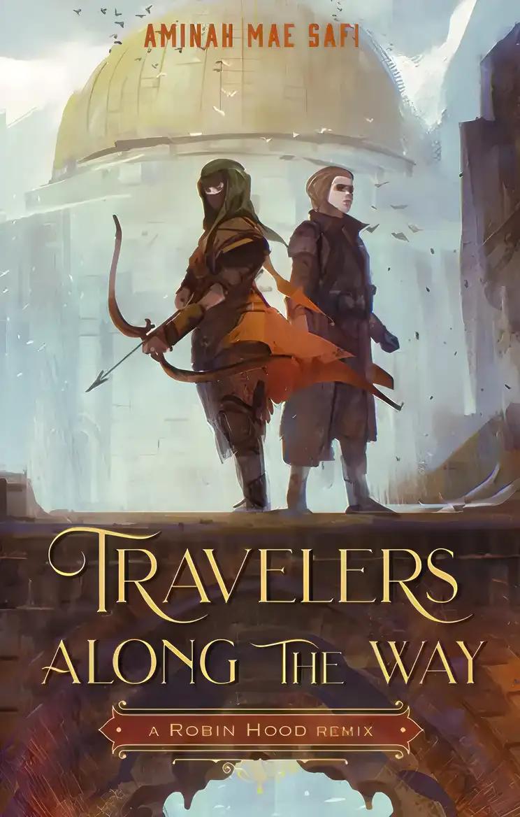 Travelers Along the Way: A Robin Hood Remix