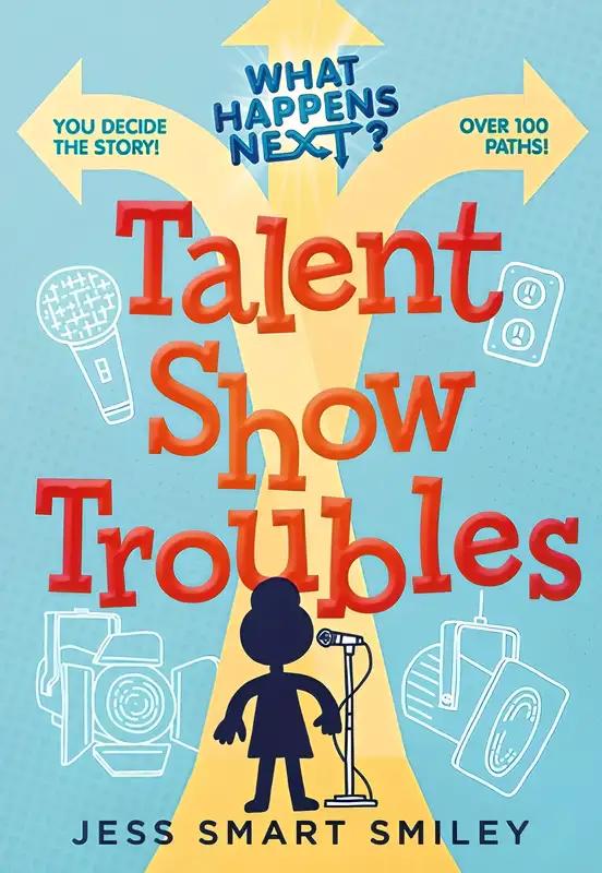 What Happens Next?: Talent Show Troubles