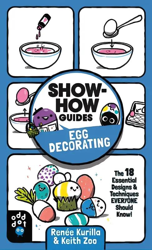 Show-How Guides: Egg Decorating