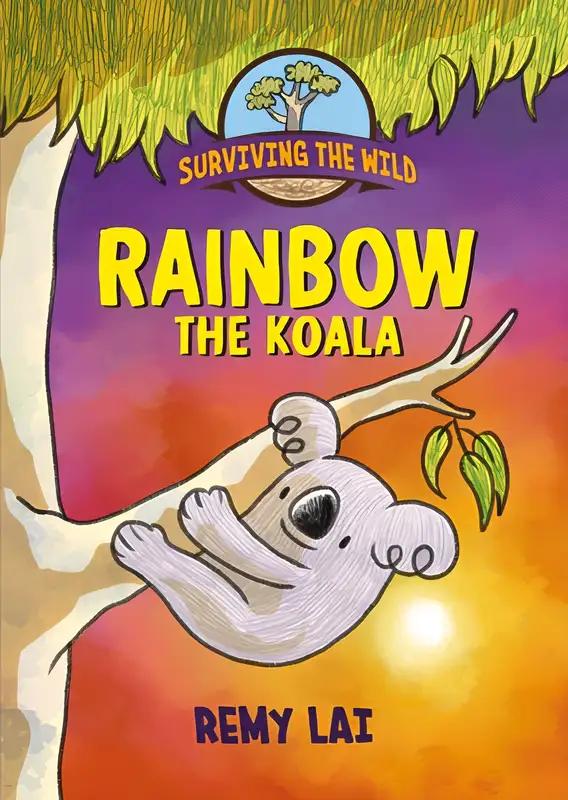 Surviving the Wild: Rainbow the Koala