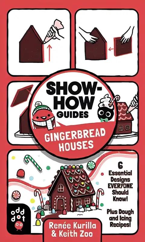 Show-How Guides: Gingerbread Houses