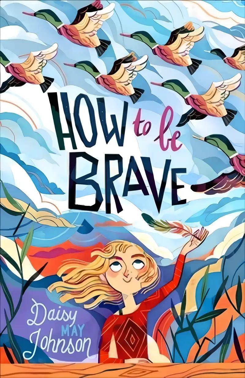 How to Be Brave