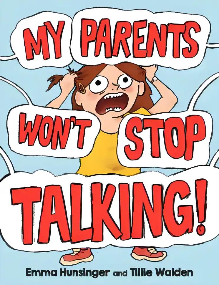 My Parents Won't Stop Talking!