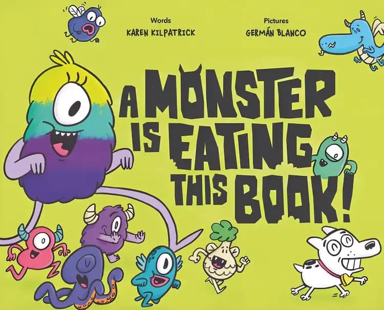 Book cover of 'A Monster Is Eating This Book'