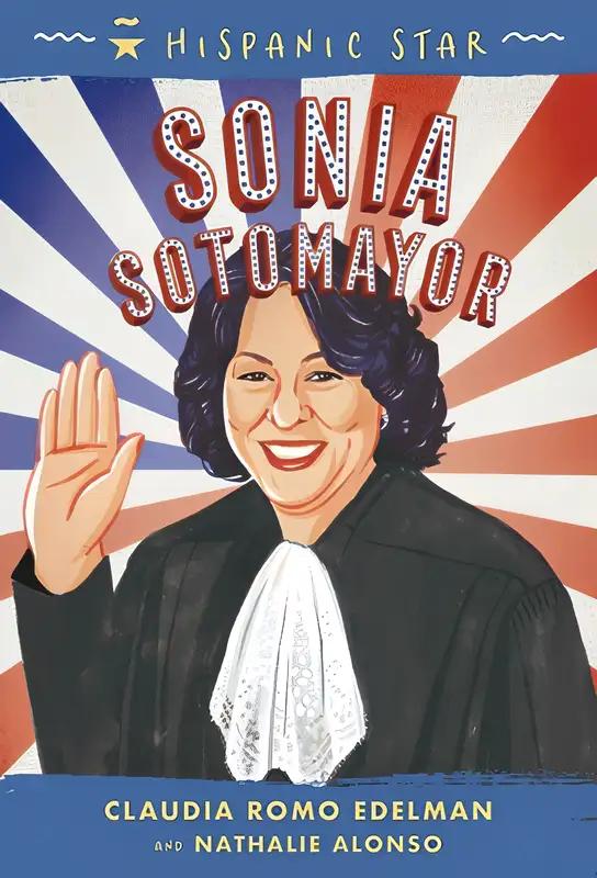 Hispanic Star: Sonia Sotomayor