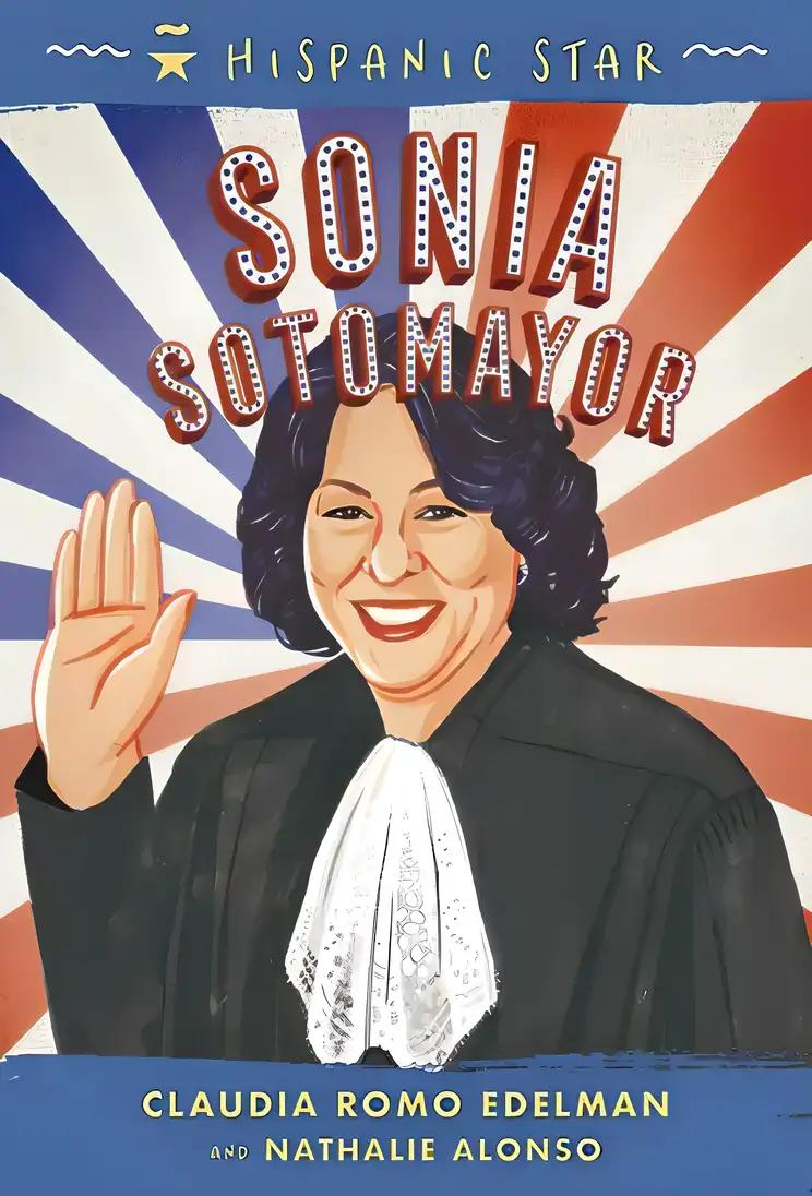 Hispanic Star: Sonia Sotomayor