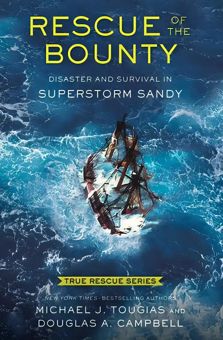 True Rescue 6: Rescue of the Bounty (Young Readers Edition)