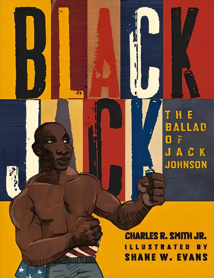 Black Jack: The Ballad of Jack Johnson