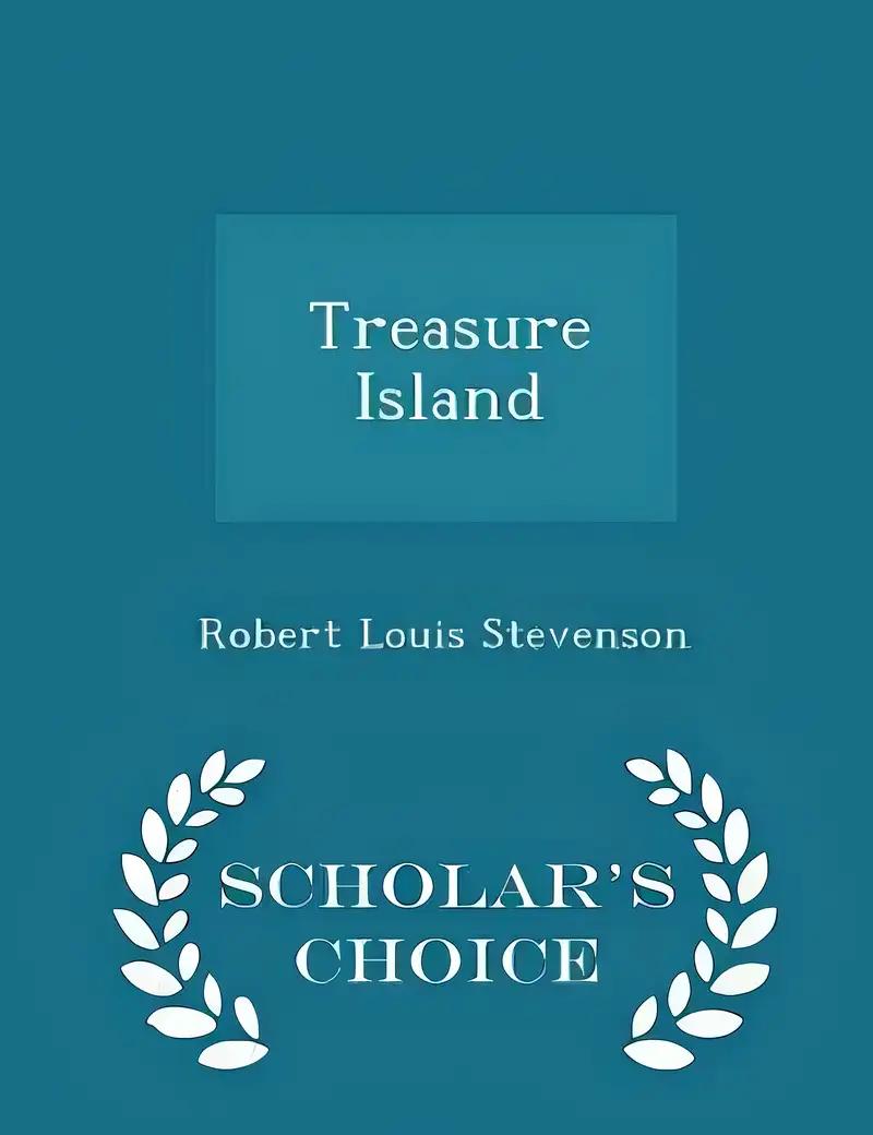 Treasure Island - Scholar's Choice Edition