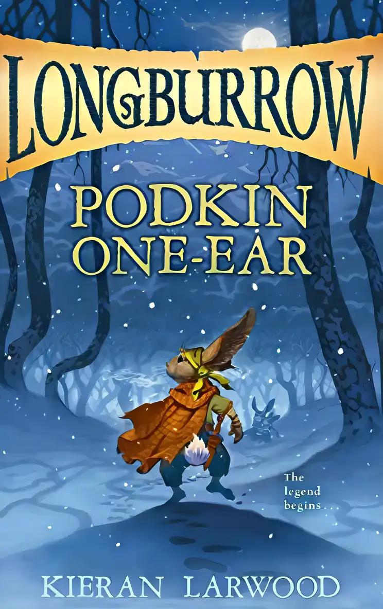 Podkin One-Ear: Longburrow