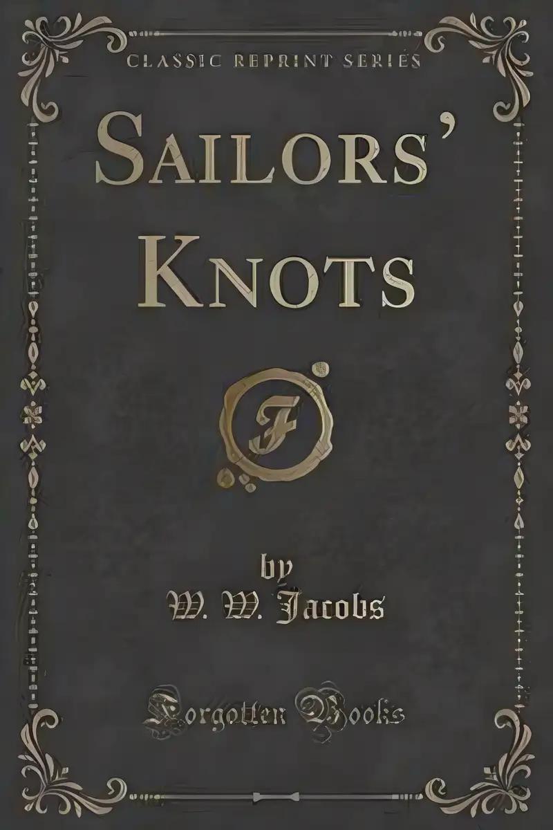 Sailor's Knots (Entire Collection)