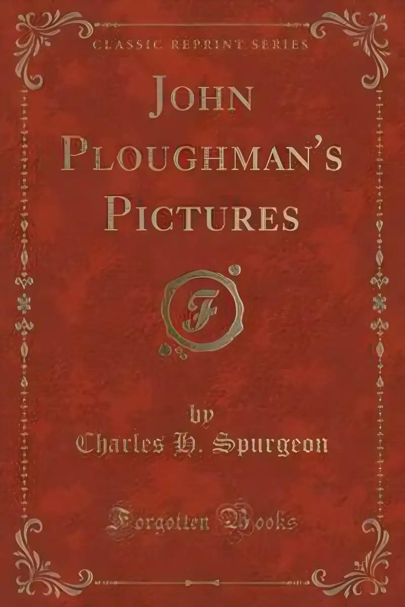 John Ploughman's Pictures