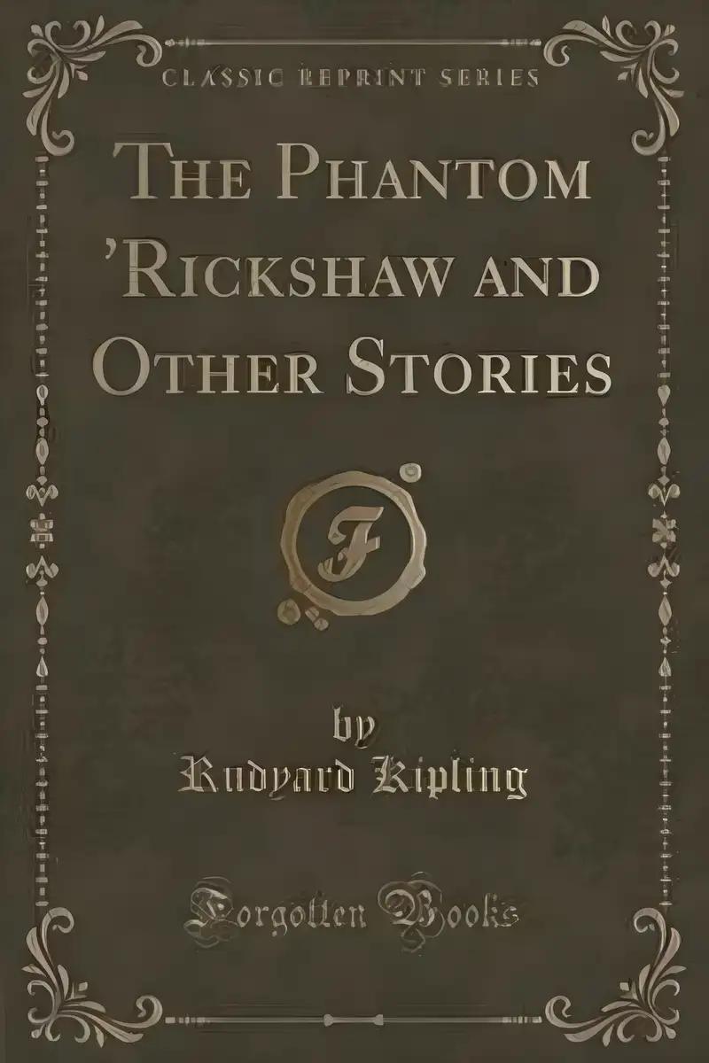 The Phantom Rickshaw and Other Stories