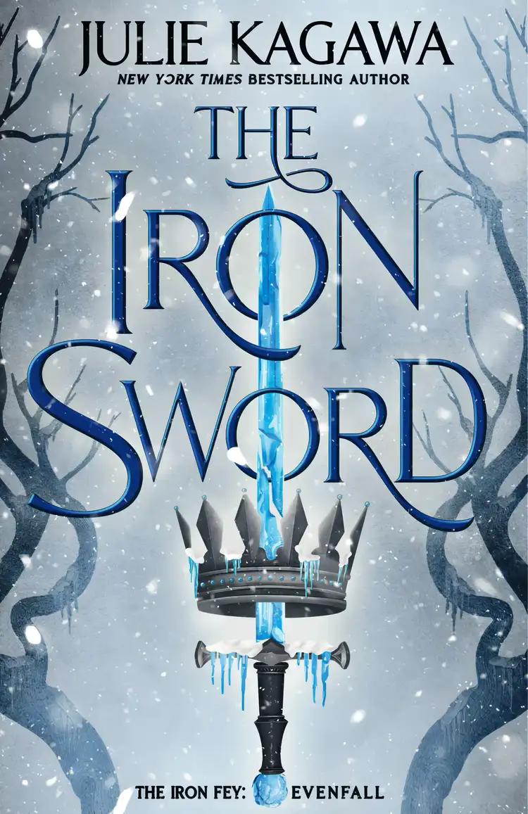 The Iron Sword: The Iron Fey: Evenfall