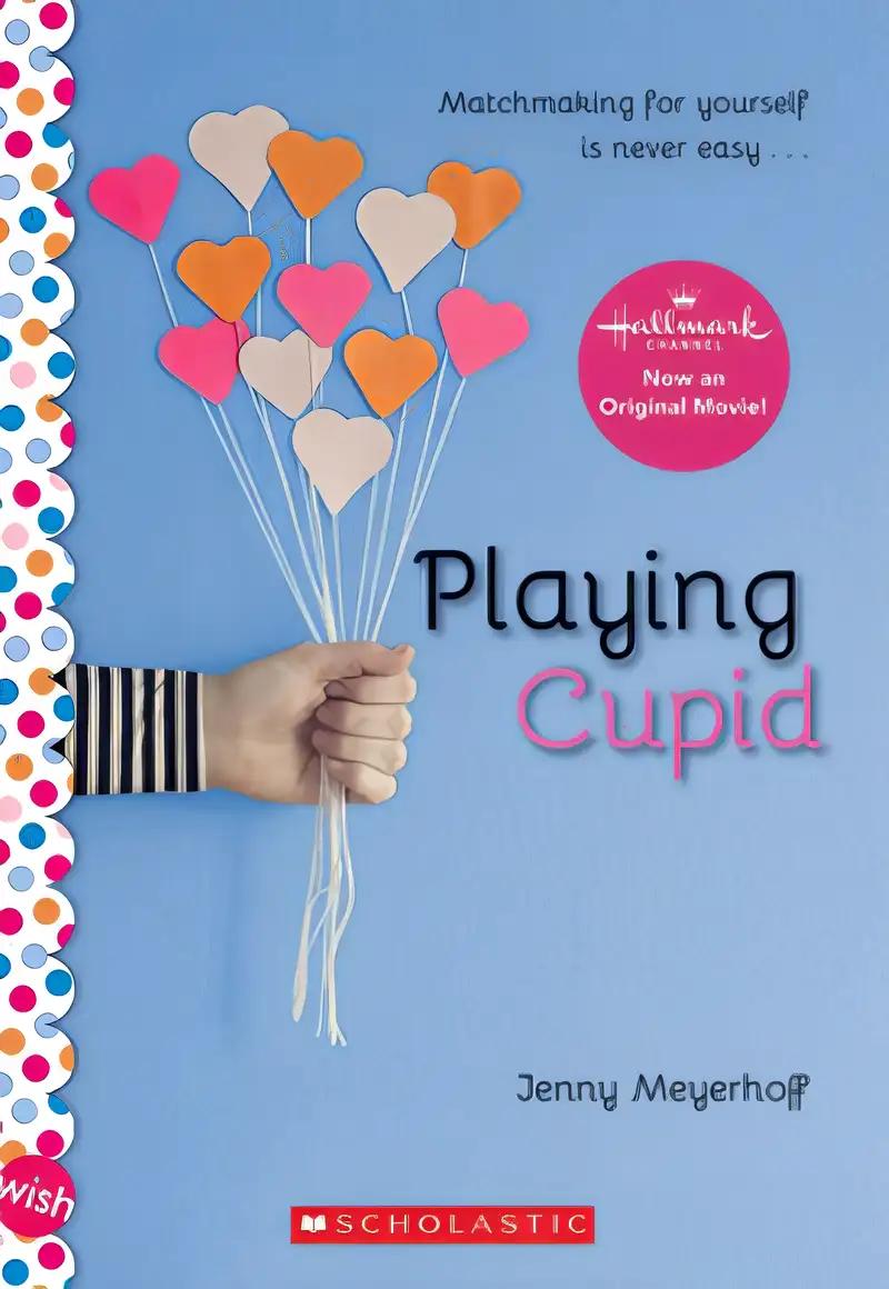 Playing Cupid: A Wish Novel