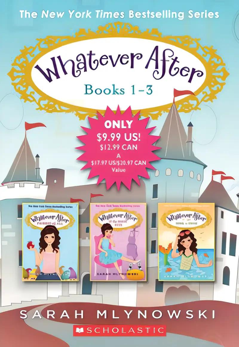 Whatever After Books 1-3