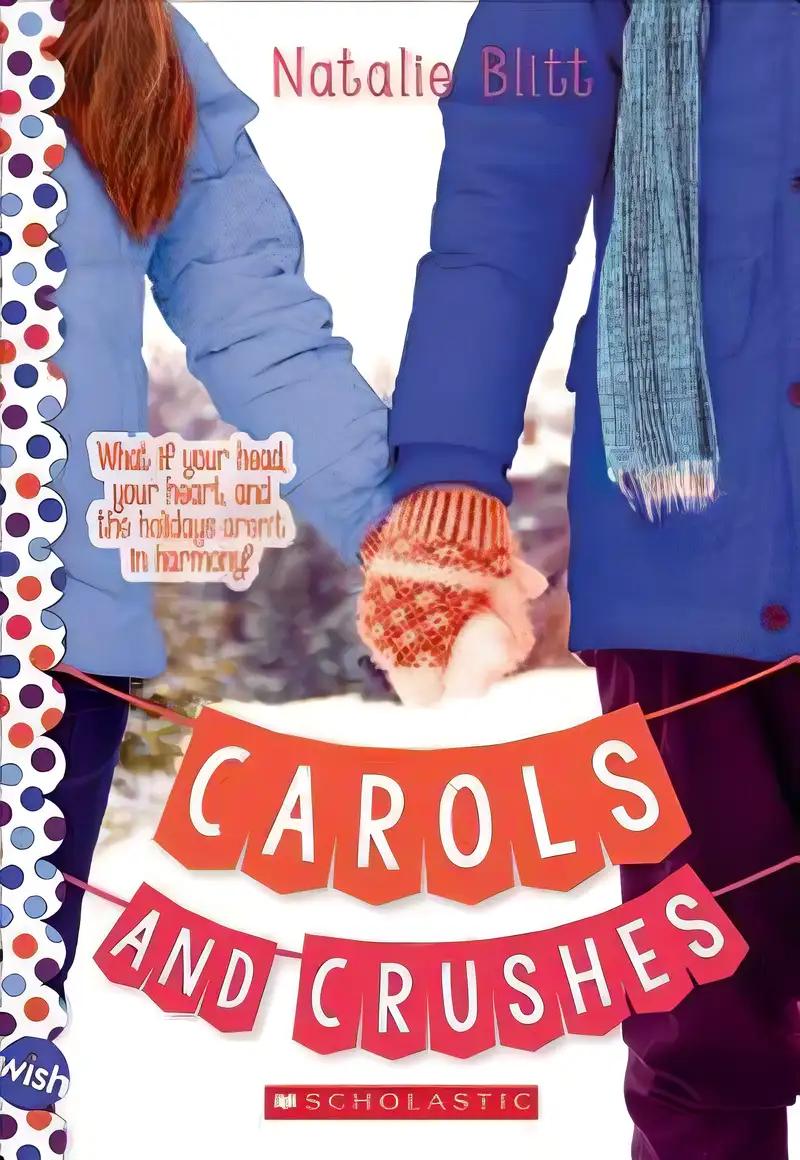 Carols and Crushes: Wish Novel: A Wish Novel