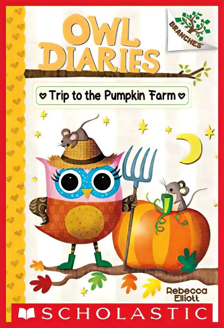 Trip to the Pumpkin Farm: A Branches Book (Owl Diaries #11)