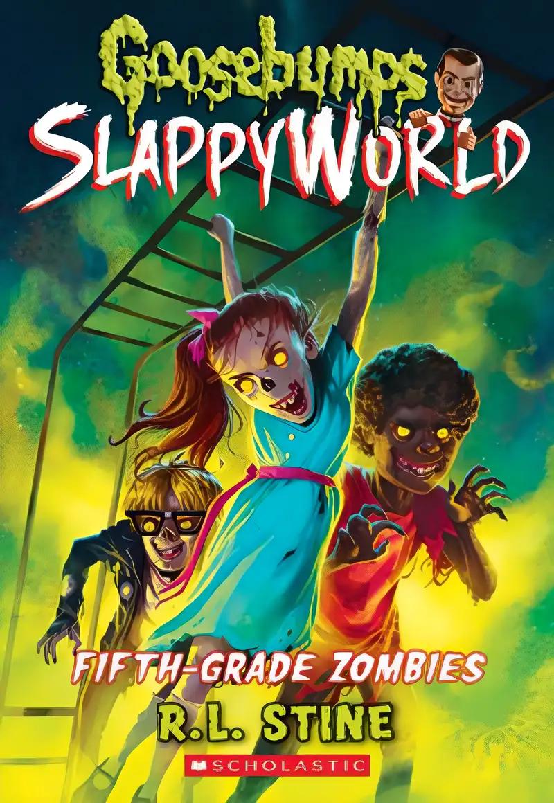 Fifth-Grade Zombies (Goosebumps SlappyWorld #14) (14)