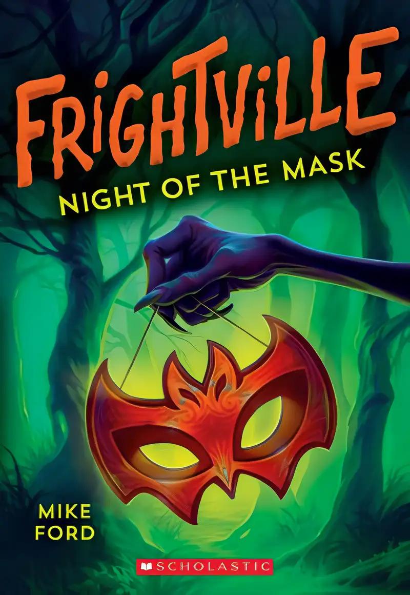 Night of the Mask (Frightville #4) (4)