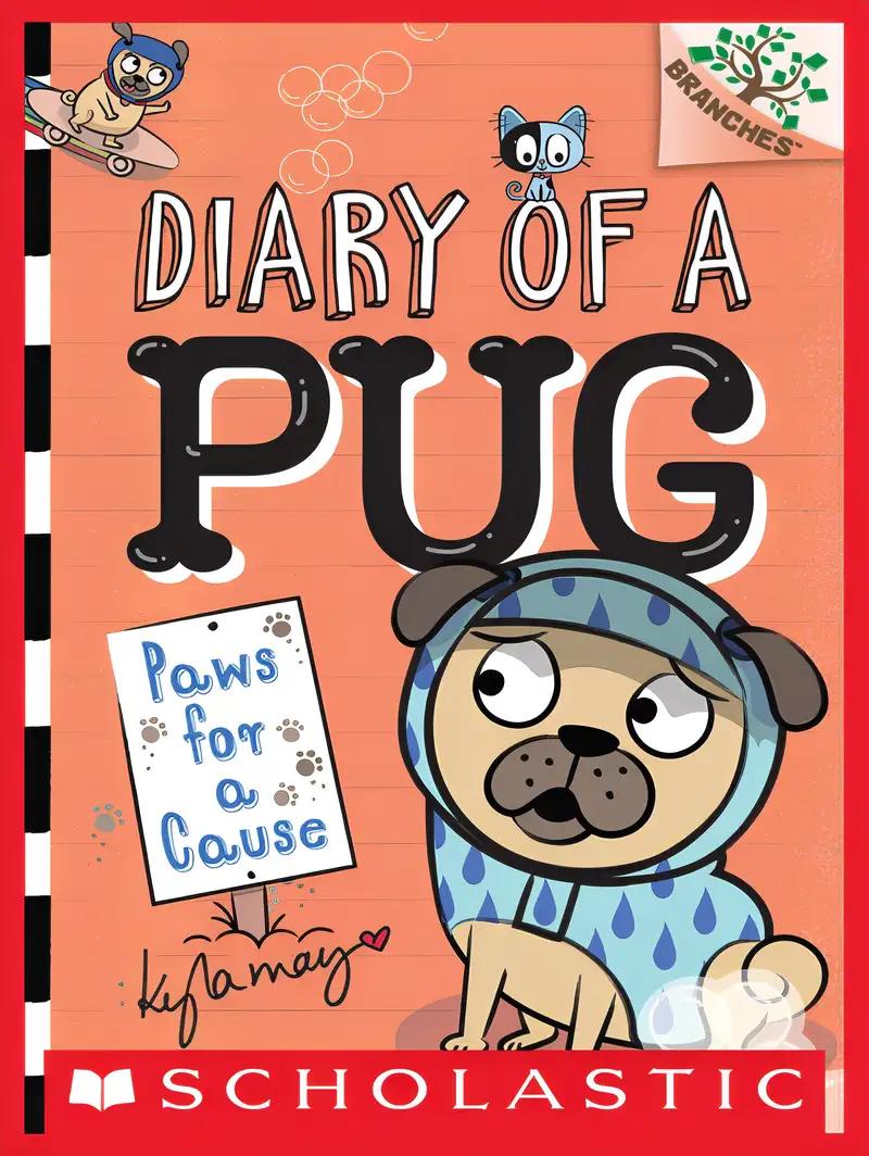 Paws for a Cause: A Branches Book (Diary of a Pug #3)