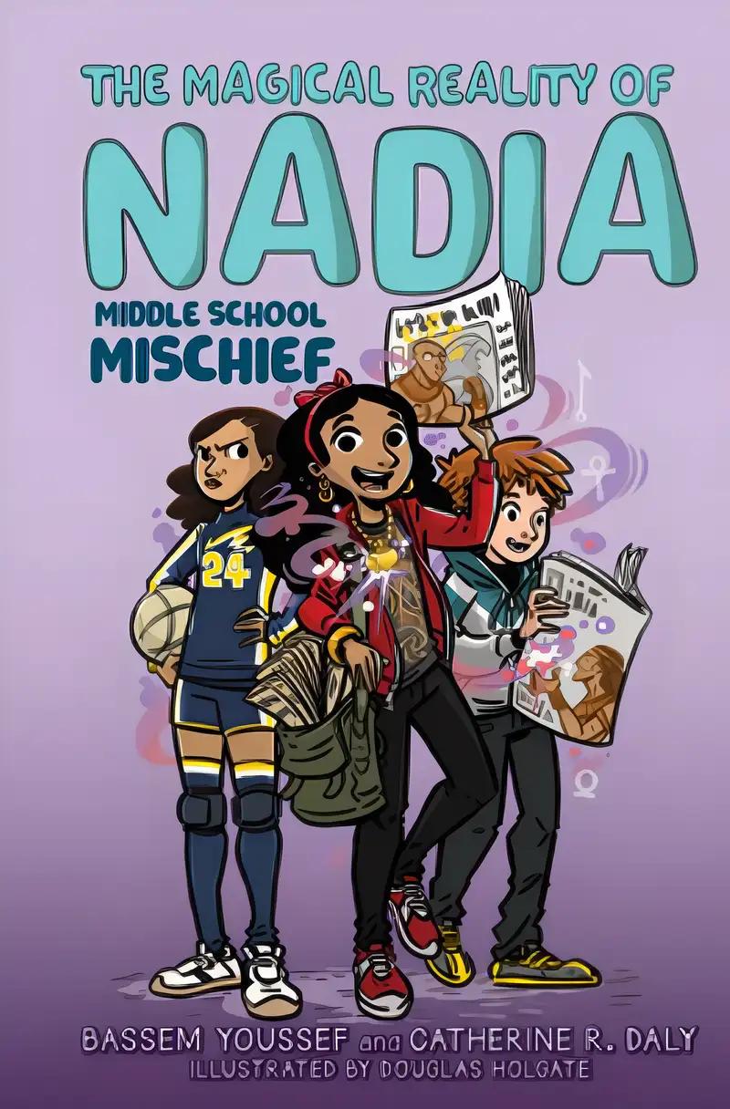 Middle School Mischief (The Magical Reality of Nadia #2)