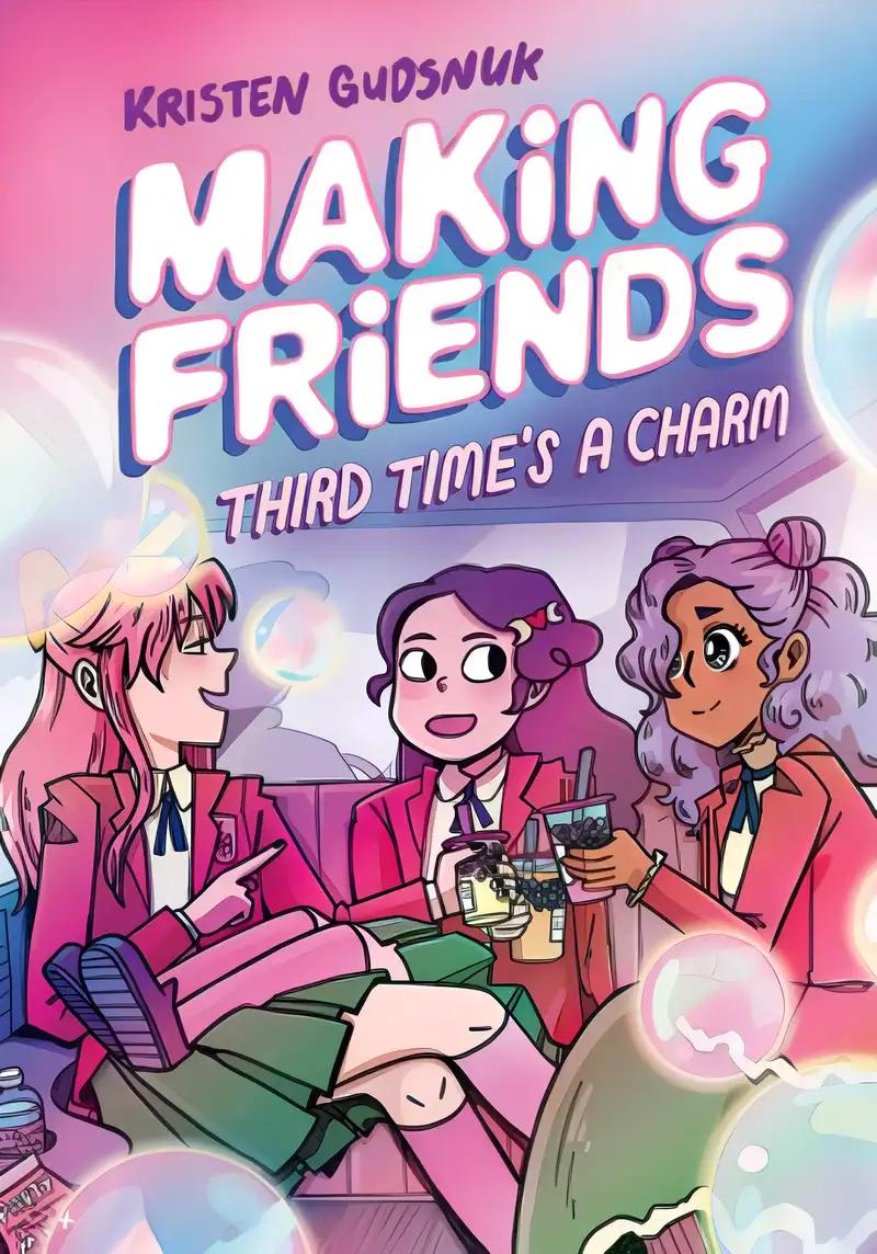 Making Friends: Third Time's a Charm: A Graphic Novel (Making Friends #3) (3)