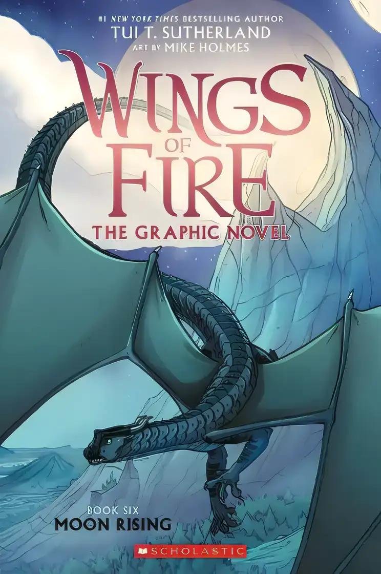 Moon Rising (Wings of Fire Graphic Novel #6)