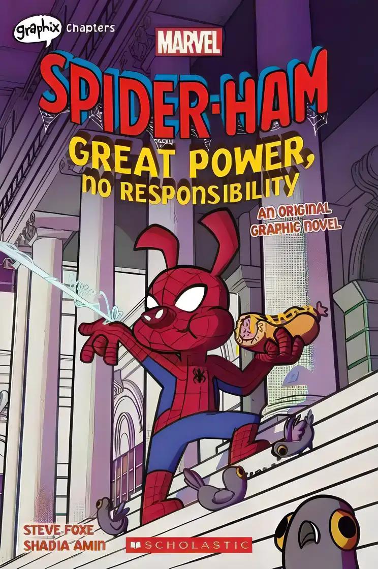 Great Power, No Responsibility (Marvel: Spider-Ham)