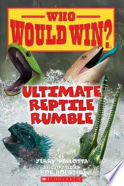 Ultimate Reptile Rumble (Who Would Win?) (26)