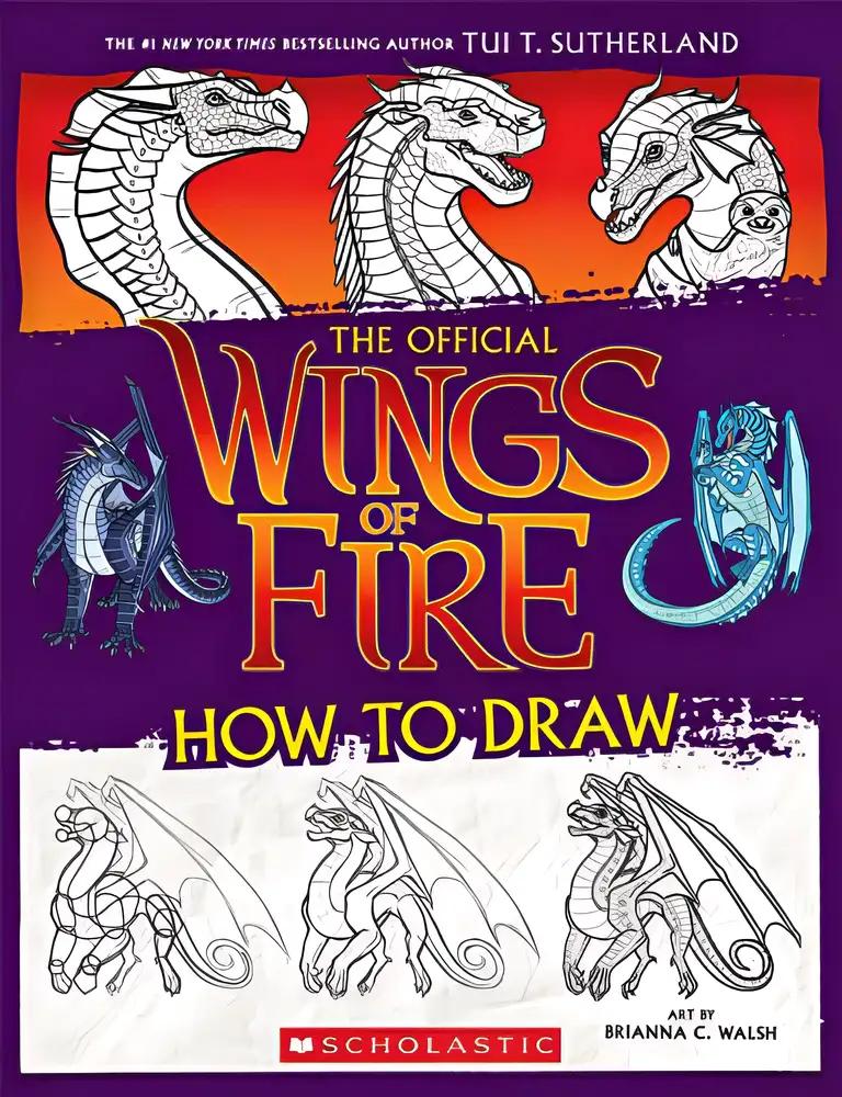 Wings of Fire: The Official How to Draw