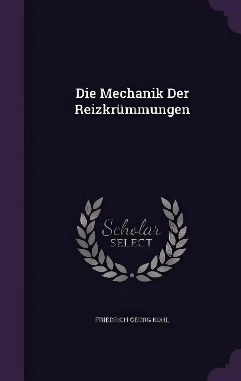 Die Mechanik Der Reizkrümmungen