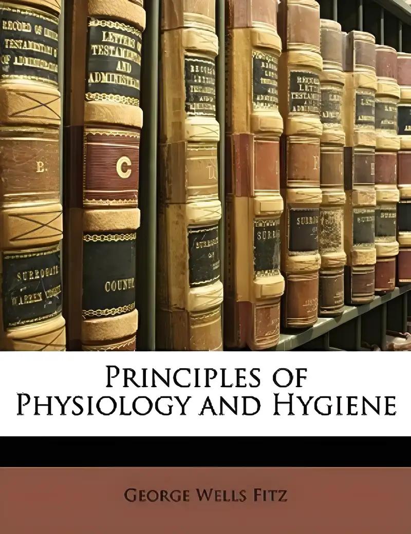 Principles of Physiology and Hygiene