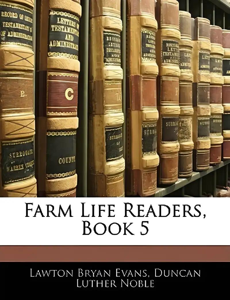 Farm Life Readers, Book 5