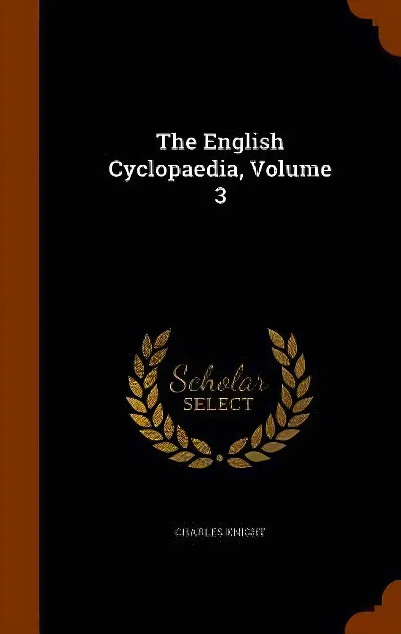 The English Cyclopaedia, Volume 3