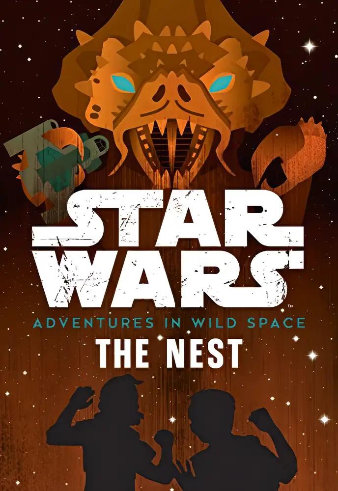 Star Wars Adventures in Wild Space: The Nest: Book 2