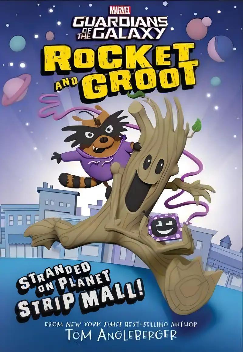 Rocket and Groot: Stranded on Planet Strip Mall! (Marvel Middle Grade Novel)